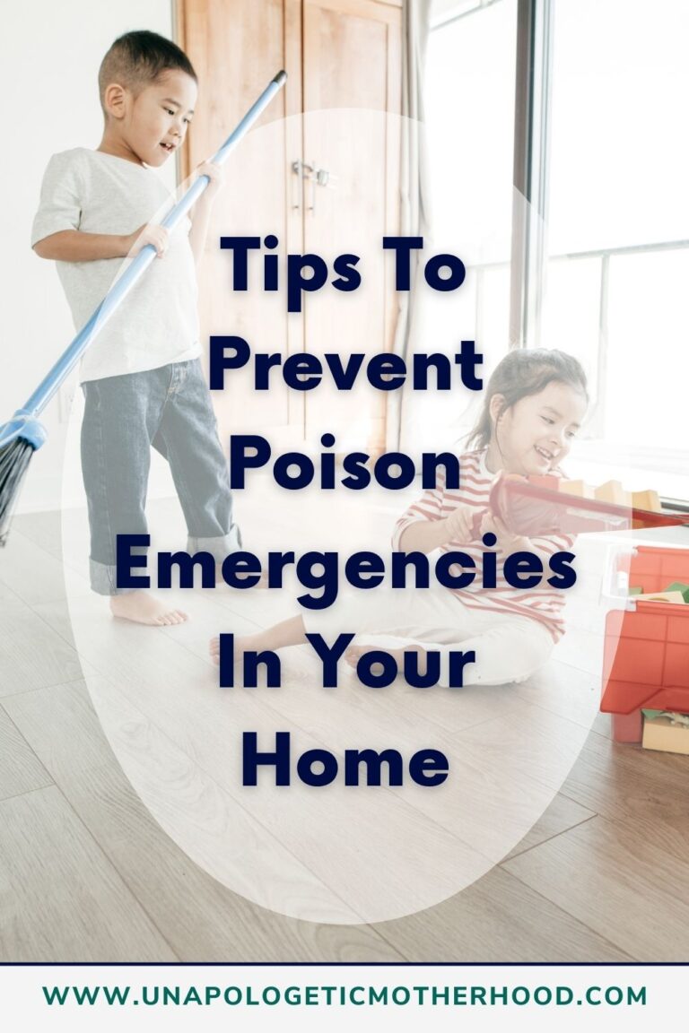 Child Safety - Preventing Poison Emergencies - Unapologetic Motherhood