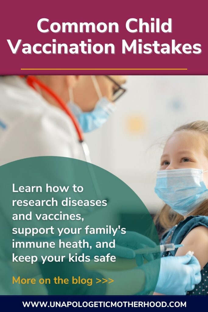 A smiling child receives a vaccine. The text above her reads "Common Child Vaccination Mistakes" and the text to the left reads "Learn how to research diseases and vaccines, support your family's immune heath, and keep your kids safe."