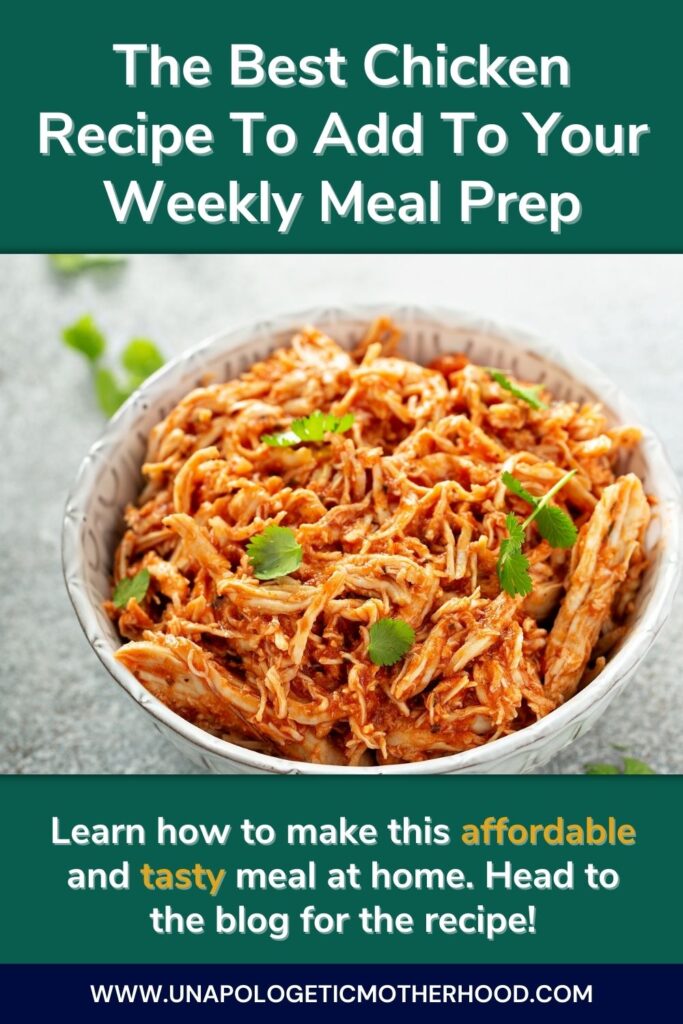 A bowl of pulled chicken. The text above reads "The Best Chicken Recipe To Add To Your Weekly Meal Prep" and the text below reads "Learn how to make this affordable and tasty meal at home. Head to the blog for the recipe!"