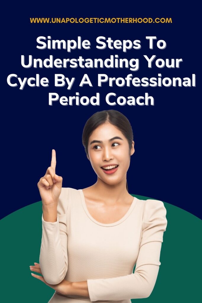 A woman smiles and points to the text above her, which reads "Simple Steps To Understanding Your Cycle By A Professional Period Coach"
