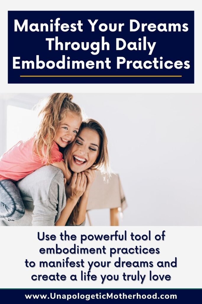 Manifest Your Dreams Through Daily Embodiment Practices. Use the powerful tool of embodiment practices to manifest your dreams and create a life you truly love. Picture shows a mom smiling with her preschool aged girl smiling and wrapping her arms around her moms neck while jumping on her back. 